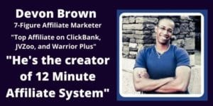 Devon Brown 12 Minute Affiliate System